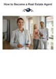 How to Become a Real Estate Agent Google pdf How to become a Real Estate Agent